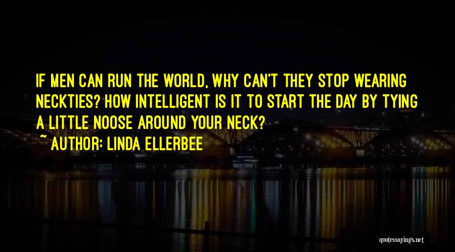 How To Start A Day Quotes By Linda Ellerbee