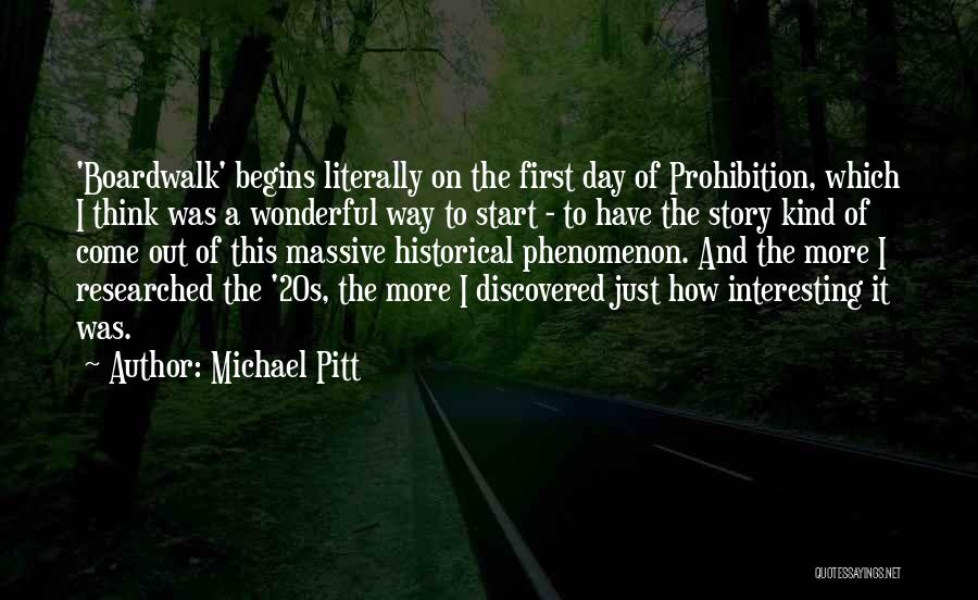 How To Start A Day Quotes By Michael Pitt