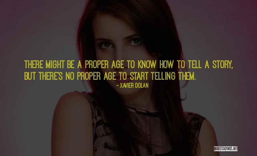 How To Start Quotes By Xavier Dolan How To Start Quotes By Xavier Dolan