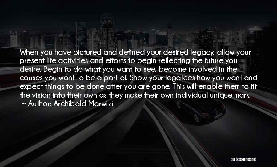 How To Success In Life Quotes By Archibald Marwizi