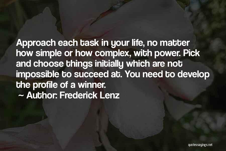 How To Success In Life Quotes By Frederick Lenz