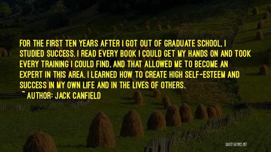 How To Success In Life Quotes By Jack Canfield
