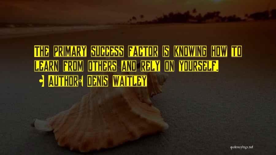 How To Success Quotes By Denis Waitley