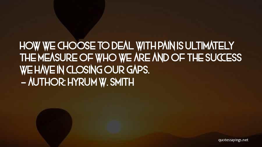 How To Success Quotes By Hyrum W. Smith