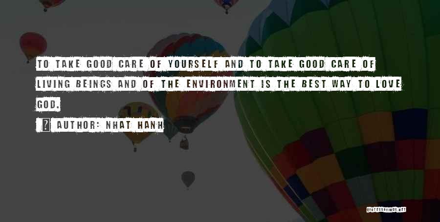 How To Take Care Of The Environment Quotes By Nhat Hanh