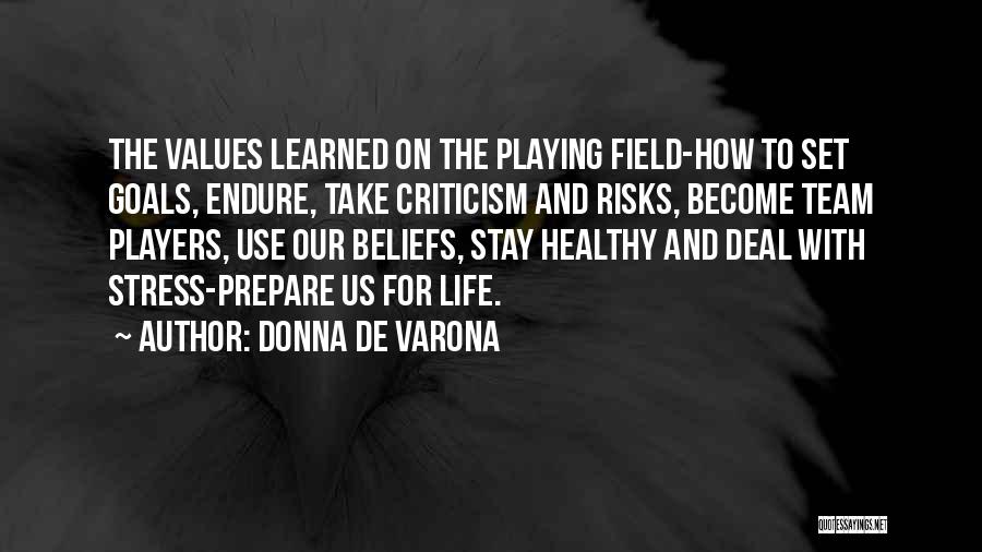 How To Take Criticism Quotes By Donna De Varona