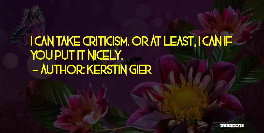 How To Take Criticism Quotes By Kerstin Gier