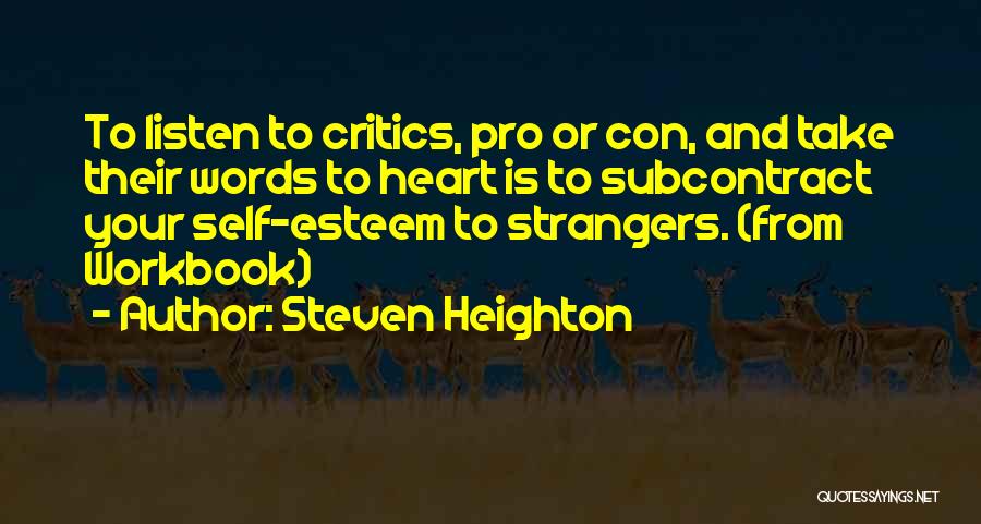 How To Take Criticism Quotes By Steven Heighton