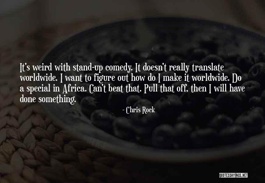 How To Translate Quotes By Chris Rock How To Translate Quotes By Chris Rock