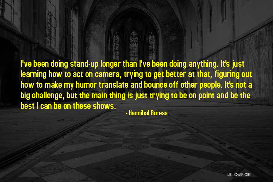 How To Translate Quotes By Hannibal Buress How To Translate Quotes By Hannibal Buress