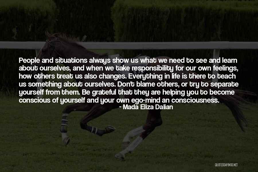 How To Treat Others Quotes By Mada Eliza Dalian How To Treat Others Quotes By Mada Eliza Dalian