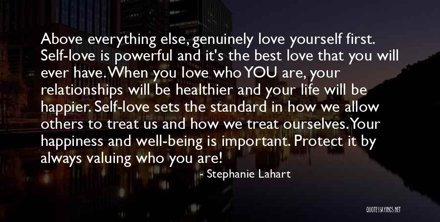 How To Treat Others Quotes By Stephanie Lahart How To Treat Others Quotes By Stephanie Lahart