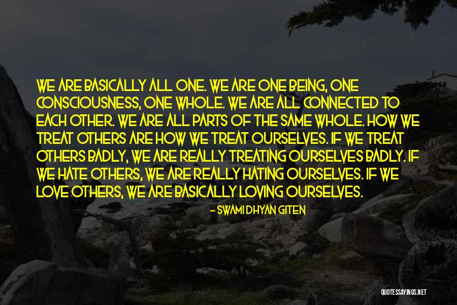 How To Treat Others Quotes By Swami Dhyan Giten How To Treat Others Quotes By Swami Dhyan Giten