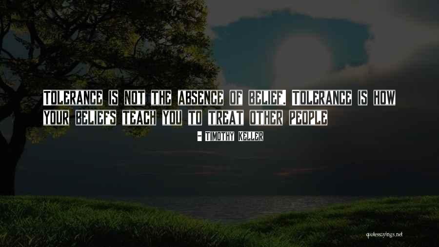 How To Treat People Quotes By Timothy Keller How To Treat People Quotes By Timothy Keller