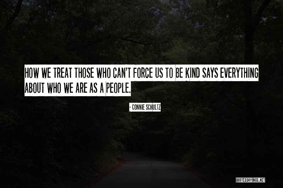 How To Treat Quotes By Connie Schultz How To Treat Quotes By Connie Schultz