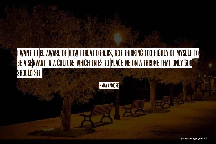 How To Treat Quotes By Maya Moore How To Treat Quotes By Maya Moore