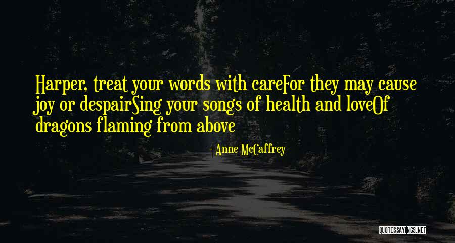 How To Treat Someone You Love Quotes By Anne McCaffrey