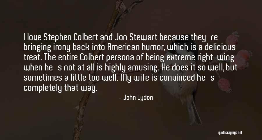 How To Treat Your Wife Quotes By John Lydon How To Treat Your Wife Quotes By John Lydon