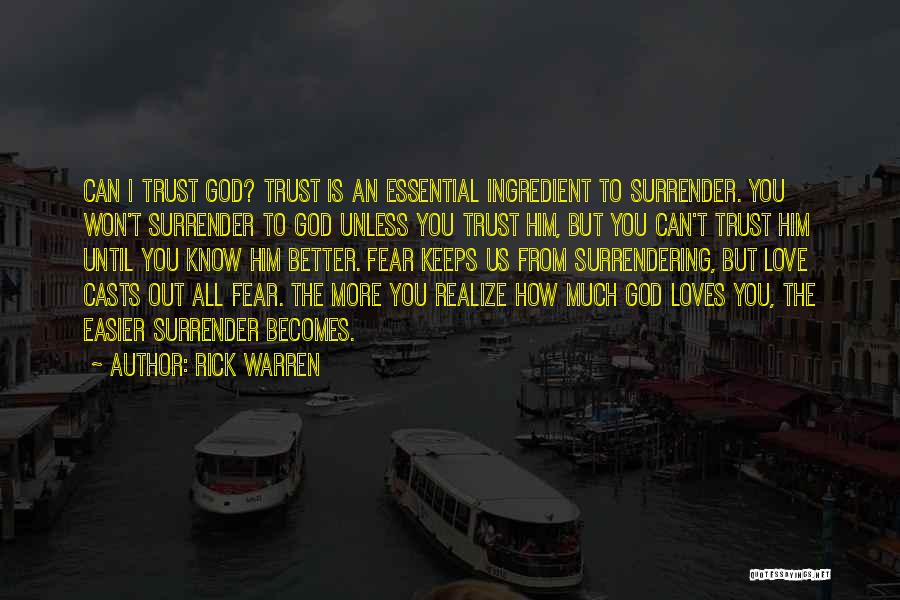 How To Trust God Quotes By Rick Warren