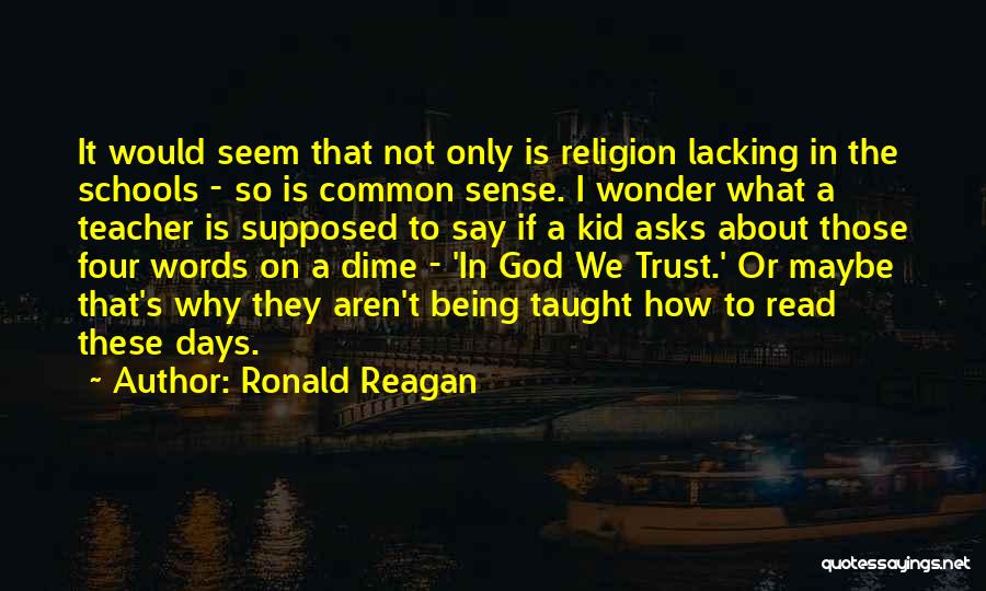 How To Trust God Quotes By Ronald Reagan