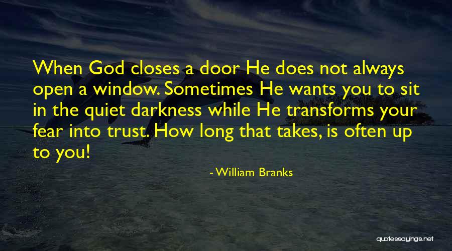 How To Trust God Quotes By William Branks