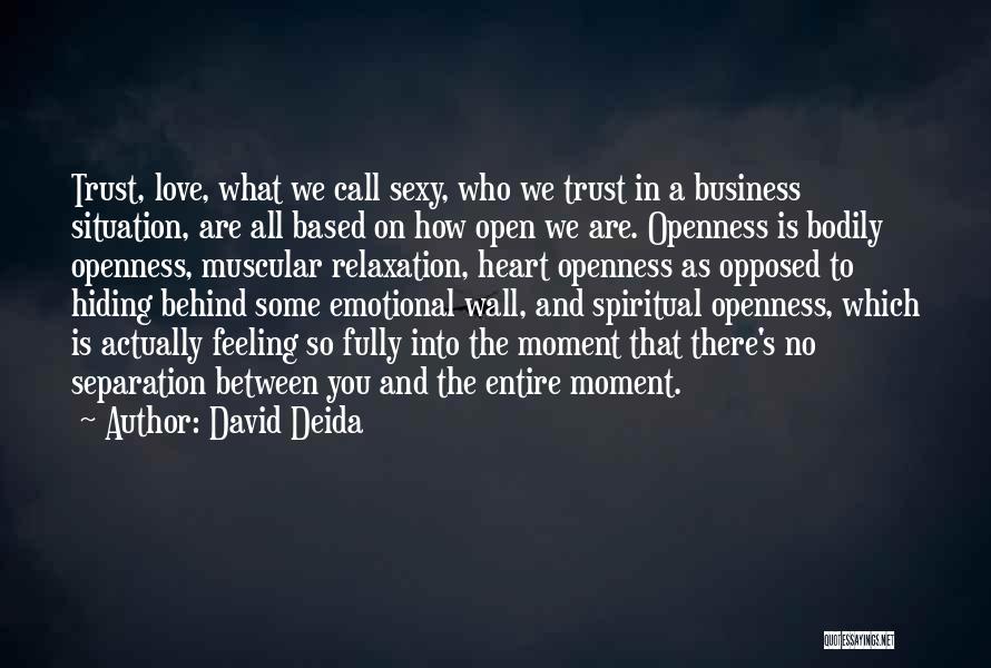 How To Trust Quotes By David Deida