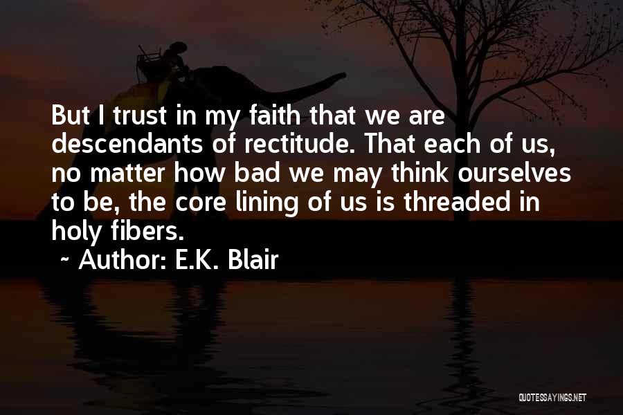 How To Trust Quotes By E.K. Blair