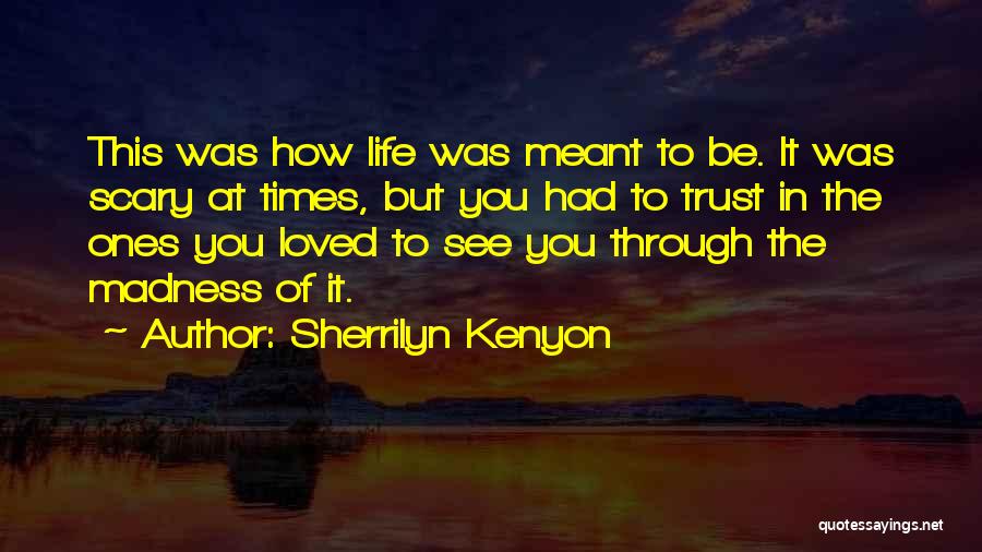 How To Trust Quotes By Sherrilyn Kenyon