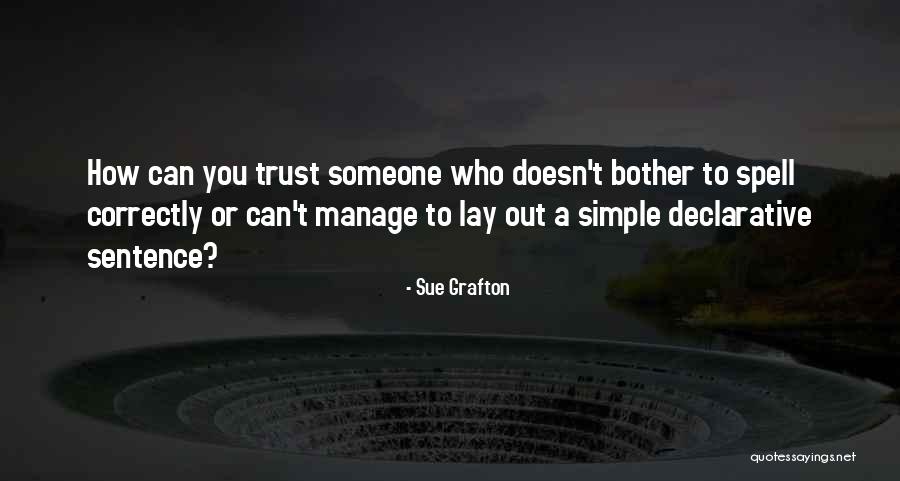 How To Trust Someone Quotes By Sue Grafton