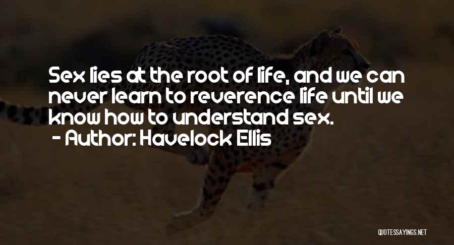 How To Understand Life Quotes By Havelock Ellis
