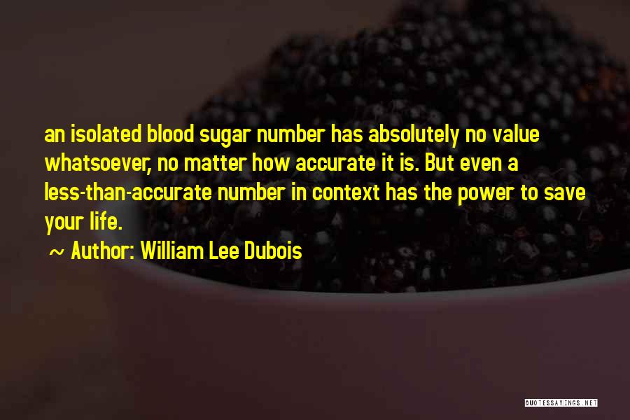 How To Value Life Quotes By William Lee Dubois