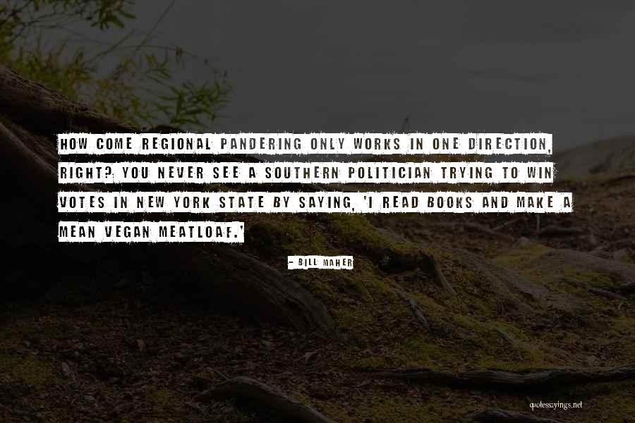 How To Win Quotes By Bill Maher How To Win Quotes By Bill Maher