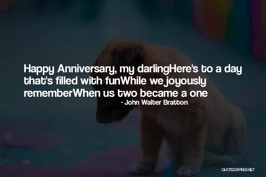 How To Wish Happy Anniversary Quotes By John Walter Bratton How To Wish Happy Anniversary Quotes By John Walter Bratton