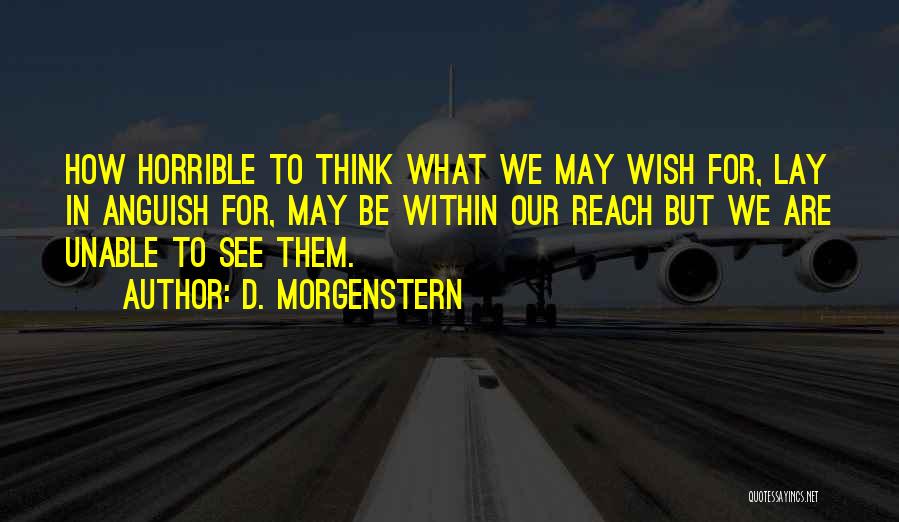 How To Wish Quotes By D. Morgenstern