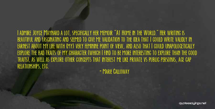 How To Write A Memoir Quotes By Marie Calloway How To Write A Memoir Quotes By Marie Calloway