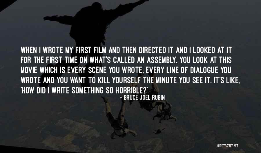 How To Write Dialogue Quotes By Bruce Joel Rubin How To Write Dialogue Quotes By Bruce Joel Rubin