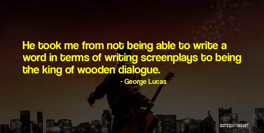 How To Write Dialogue Quotes By George Lucas How To Write Dialogue Quotes By George Lucas
