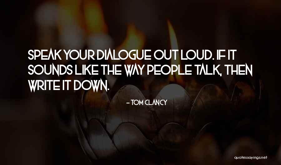 How To Write Dialogue Quotes By Tom Clancy How To Write Dialogue Quotes By Tom Clancy