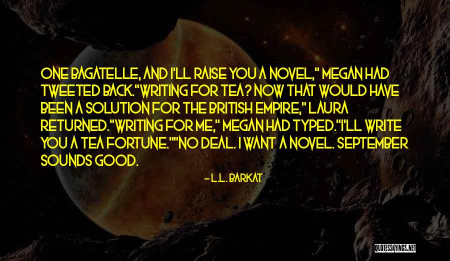 How To Write Good Quotes By L.L. Barkat How To Write Good Quotes By L.L. Barkat