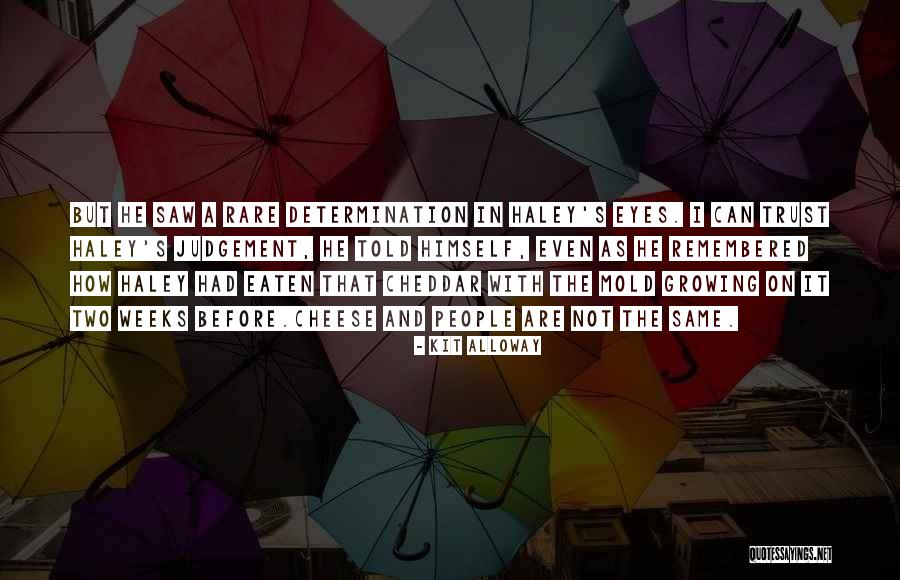 How True Funny Quotes By Kit Alloway How True Funny Quotes By Kit Alloway