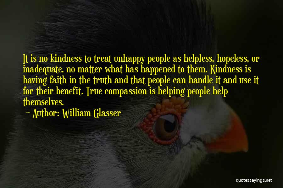 How U Treat Others Quotes By William Glasser