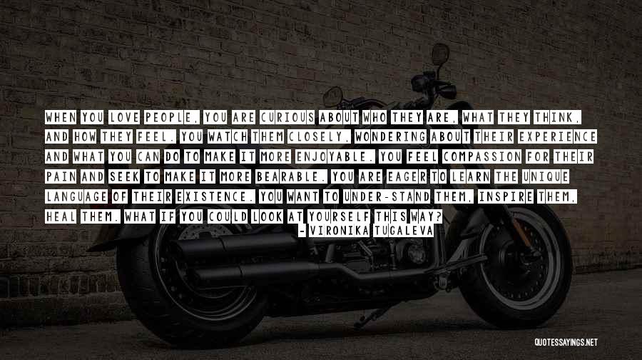 How Unique You Are Quotes By Vironika Tugaleva How Unique You Are Quotes By Vironika Tugaleva