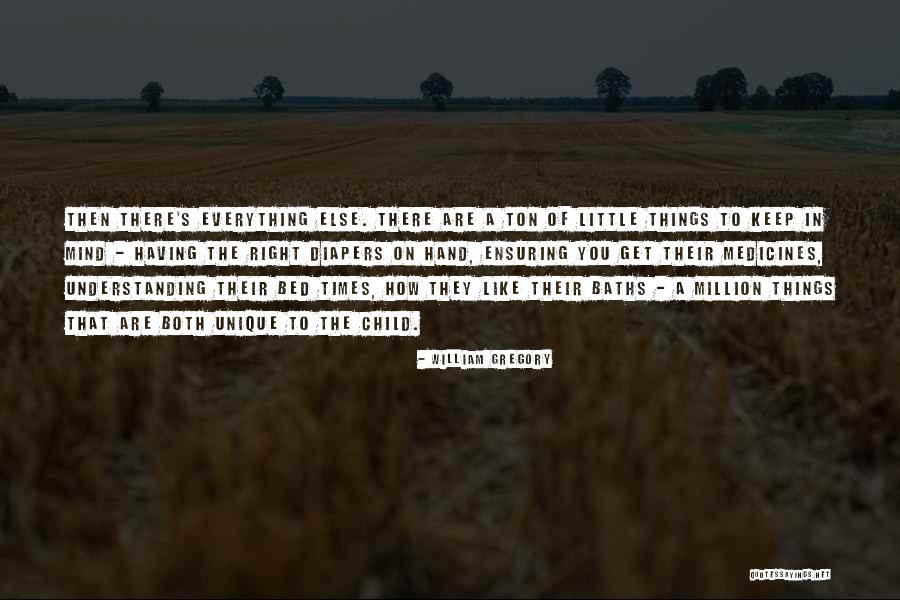 How Unique You Are Quotes By William Gregory How Unique You Are Quotes By William Gregory