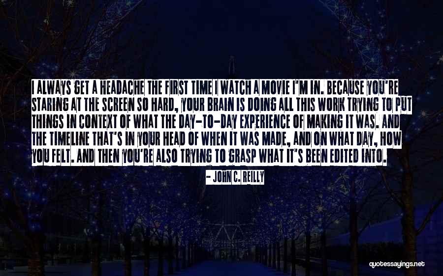 How Was Your Day Quotes By John C. Reilly How Was Your Day Quotes By John C. Reilly