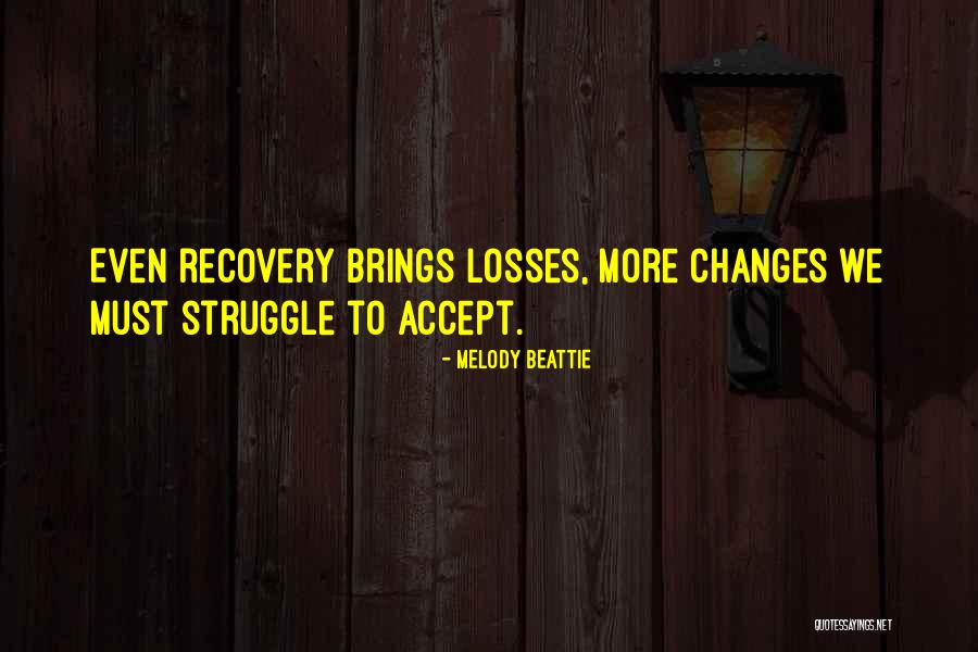 How We Accept All The Changes Quotes By Melody Beattie