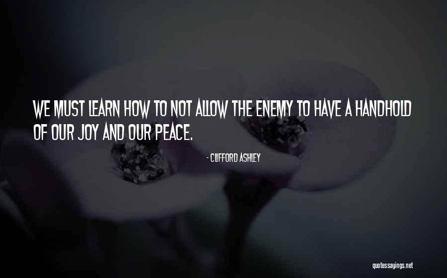 How We Learn Quotes By Clifford Ashley How We Learn Quotes By Clifford Ashley
