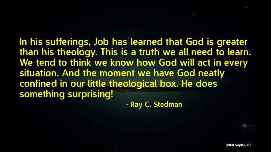 How We Learn Quotes By Ray C. Stedman How We Learn Quotes By Ray C. Stedman