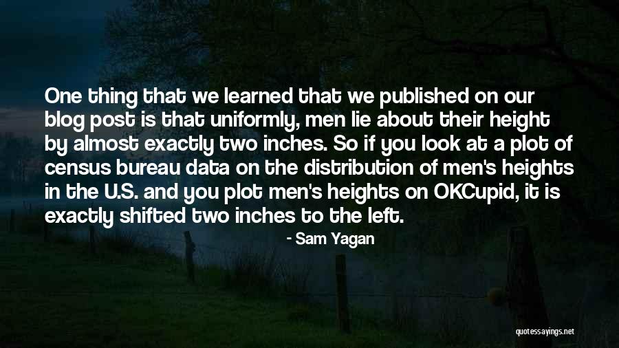 How We Learned To Lie Quotes By Sam Yagan How We Learned To Lie Quotes By Sam Yagan