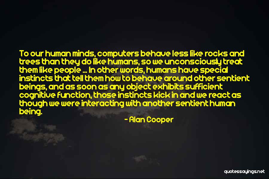 How We React Quotes By Alan Cooper How We React Quotes By Alan Cooper