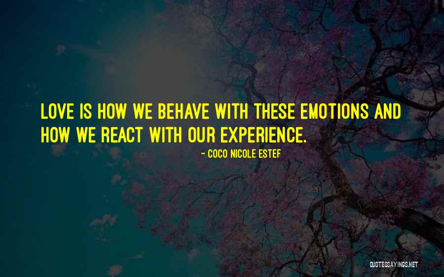 How We React Quotes By Coco Nicole Estef How We React Quotes By Coco Nicole Estef